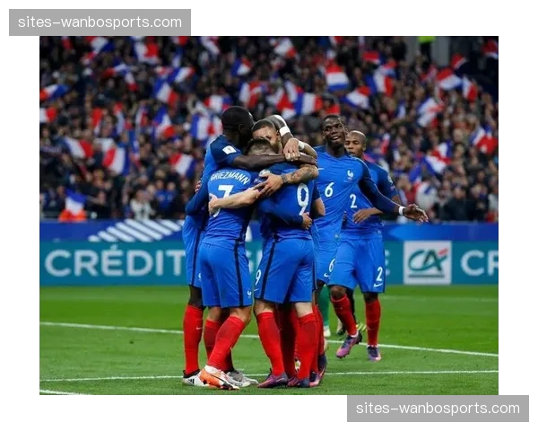 法国连续两届决赛经验 大赛抗压能力与关键战执行力分析